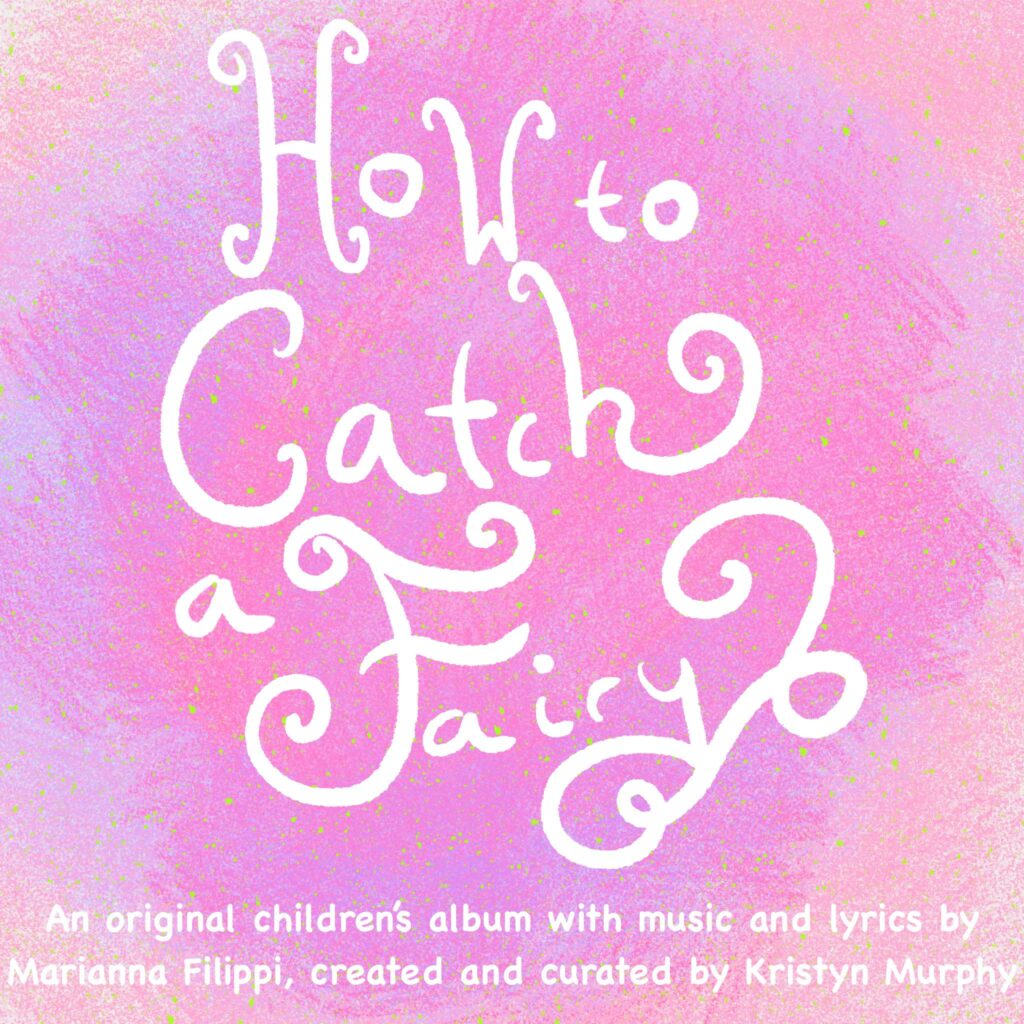 An image of the words How to Catch a Fairy with a pink background.